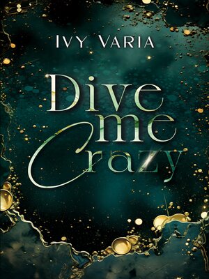 cover image of Dive me crazy